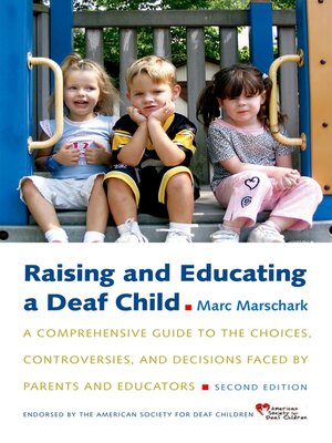 cover image of Raising and Educating a Deaf Child